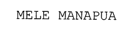 MELE MANAPUA trademark