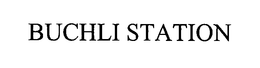 BUCHLI STATION trademark