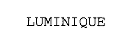 LUMINIQUE trademark