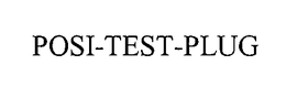 POSI-TEST-PLUG trademark