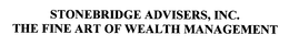 STONEBRIDGE ADVISERS, INC.  THE FINE ART OF WEALTH MANAGEMENT trademark