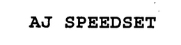 AJ SPEEDSET trademark