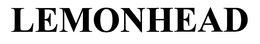 LEMONHEAD trademark