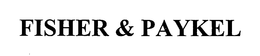 FISHER & PAYKEL trademark