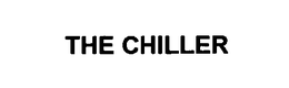 THE CHILLER trademark