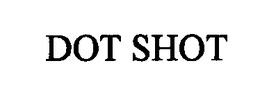 DOT SHOT trademark