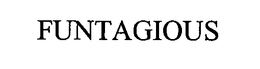 FUNTAGIOUS trademark