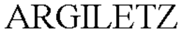 ARGILETZ trademark