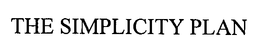 THE SIMPLICITY PLAN trademark