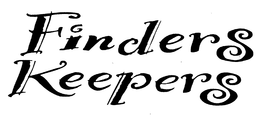 FINDERS KEEPERS trademark