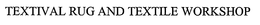 TEXTIVAL RUG AND TEXTILE WORKSHOP trademark