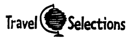 TRAVEL SELECTIONS trademark