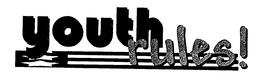 YOUTH RULES! trademark