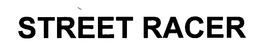 STREET RACER trademark