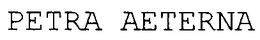 PETRA AETERNA trademark