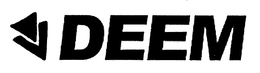 DEEM trademark