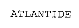 ATLANTIDE trademark