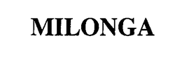 MILONGA trademark