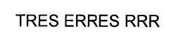 TRES ERRES RRR trademark