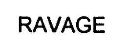 RAVAGE trademark