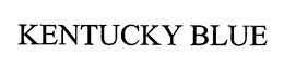 KENTUCKY BLUE trademark