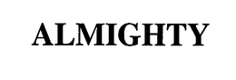 ALMIGHTY trademark