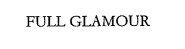 FULL GLAMOUR trademark