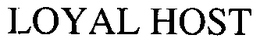 LOYAL HOST trademark