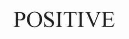 POSITIVE trademark