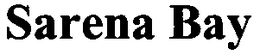 SARENA BAY trademark