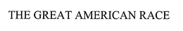 THE GREAT AMERICAN RACE trademark