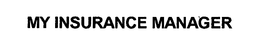 MY INSURANCE MANAGER trademark