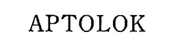 APTOLOK trademark