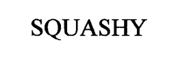 SQUASHY trademark