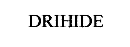 DRIHIDE trademark