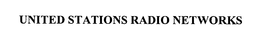 UNITED STATIONS RADIO NETWORKS trademark