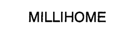 MILLIHOME trademark
