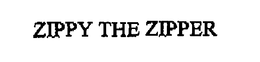ZIPPY THE ZIPPER trademark
