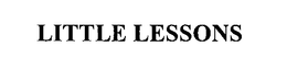 LITTLE LESSONS trademark
