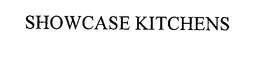 SHOWCASE KITCHENS trademark