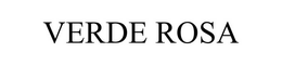 VERDE ROSA trademark