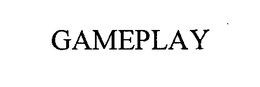 GAMEPLAY trademark