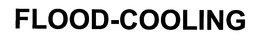 FLOOD-COOLING trademark