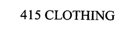 415 CLOTHING trademark