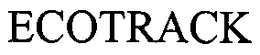 ECOTRACK trademark
