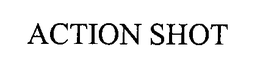 ACTION SHOT trademark