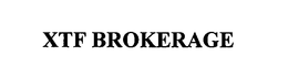 XTF BROKERAGE trademark