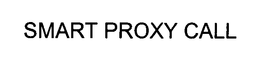 SMART PROXY CALL trademark
