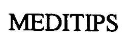 MEDITIPS trademark