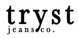 TRYST JEANS CO. trademark